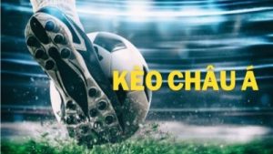 Kèo Châu Á – Hình thức giúp người chơi tăng cơ hội thắng
