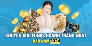 Khuyến mãi Fun88 – Thưởng gửi tiền lên tới 28.000.000đ cho thành viên VIP